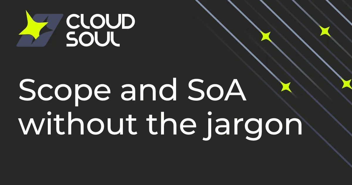Scope and Statement of Applicability, explained without the jargon
