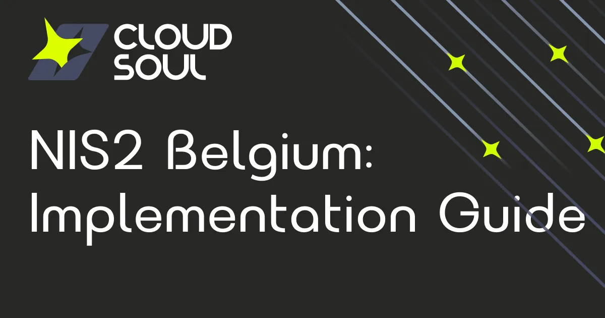 NIS2 in Belgium: How the Law of 26 April 2024 Transposes the EU Directive