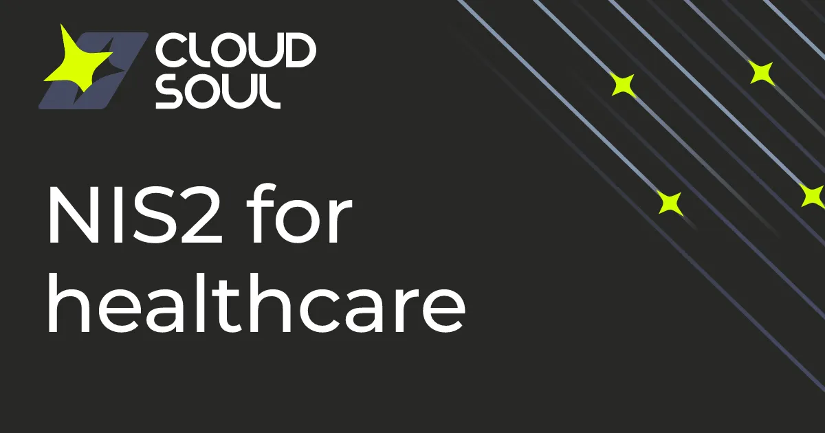 NIS2 for healthcare: which hospitals, clinics, labs and pharma companies are in scope